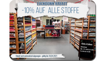 Lockdown 4 - Aktion 10 % auf alle Stoffe
