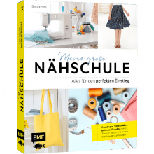 Meine große Nähschule - Alles für den perfekten Einstieg