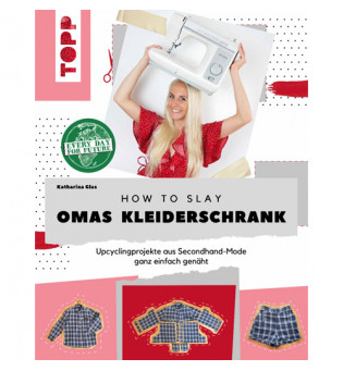 How to Slay Omas Kleiderschrank